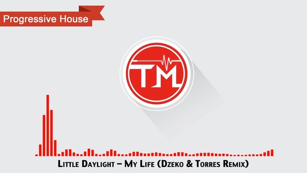 Little Daylight My Life ( Dzeko Torres