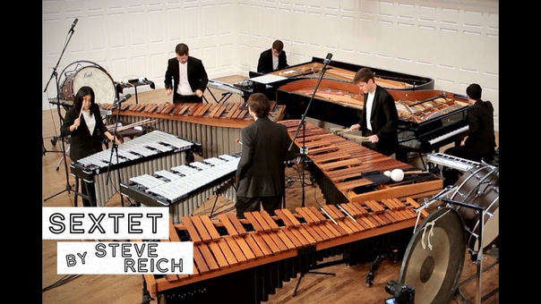 Sextet, by Steve Reich ( FULL