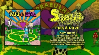 Serrabulho - Piss & Love FULL ALBUM (2024 - Groovy Goregrind / Deathgrind)