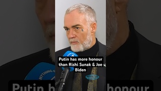 Putin is more honourable than Rishi Sunak & Joe Biden - Ken OKeefe