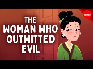 Lady Meng Jiang:The legend of the woman who outwitted an evil emperor - Juwen Zhang