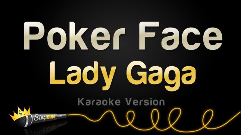 Lady Gaga Poker Face ( Karaoke