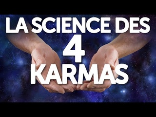 La science des 4 Karmas