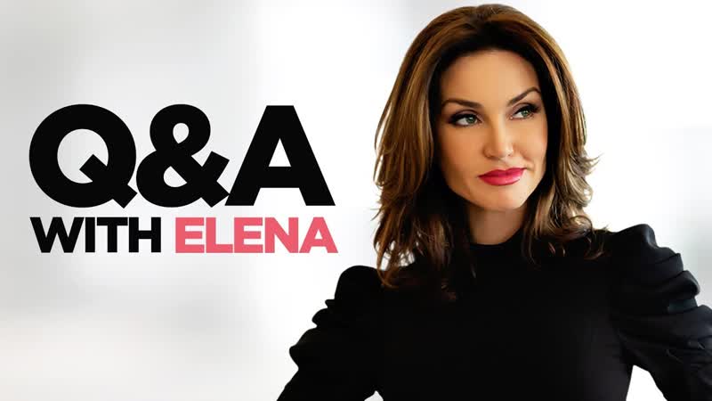 Elena Answers Your Questions The GE