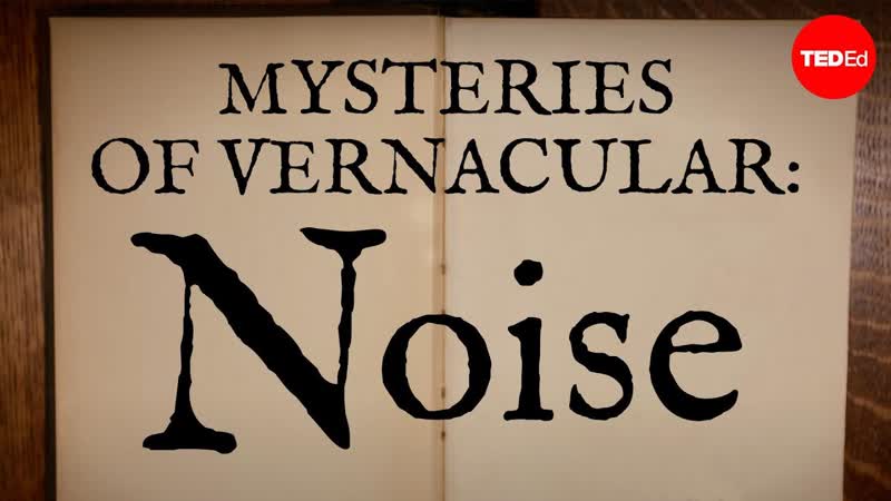 Mysteries of vernacular: Noise Jessica