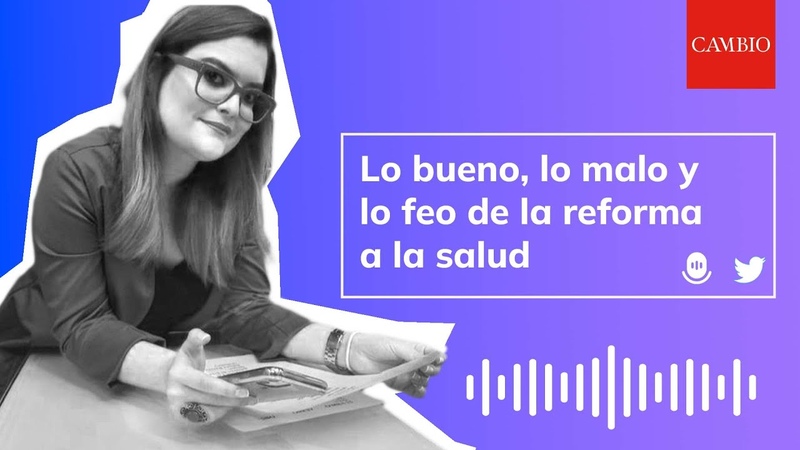 Lo bueno, lo malo y lo feo de la Reforma a la Salud, 𝐂𝐀𝐌𝐁𝐈𝐎