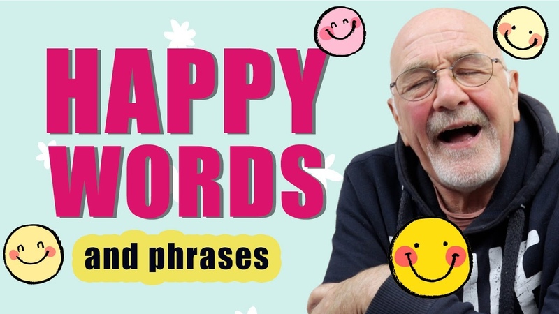 Learn TOP happy words and expressions, How to say HAPPY in