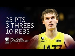 Lauri Markkanen 25 pts 3 threes 10 rebs vs Hawks 22/23 season