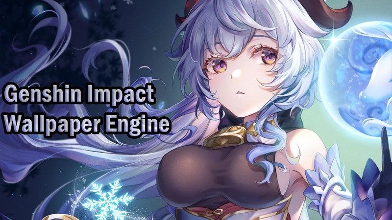 Making Animation: Ganyu Genshin Impact Live Wallpaper Engine PC +