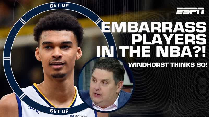 Victor Wembanyama is going to EMBARRASS players in the NBA Brian Windhorst, Get