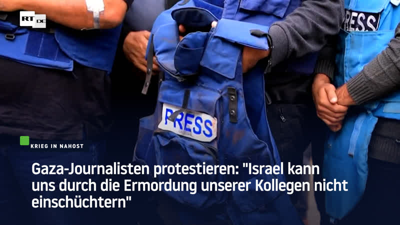 Gaza Journalisten protestieren: Israel kann uns durch die Ermordung unserer Kollegen nicht