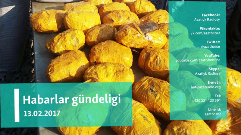 Habarlar gündeligi 13 nji fewral, 2017