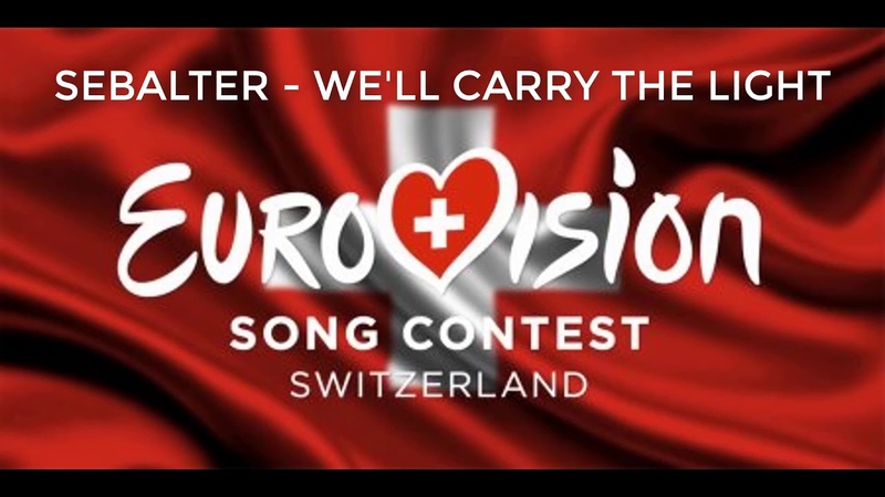 Sebalter Well carry the light ( Switzerland Eurovision