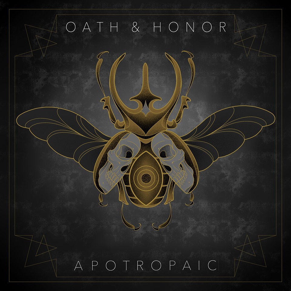 Oath & Honor - Apotropaic