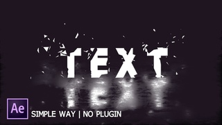 After Effects Broken Text Animation | Simple Way | No Plugin