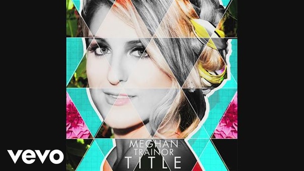 Meghan Trainor Close Your Eyes (