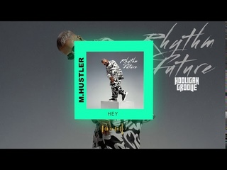 - Hey (EP “Rhythm Future“)
