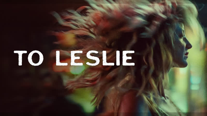 Лесли, To Leslie