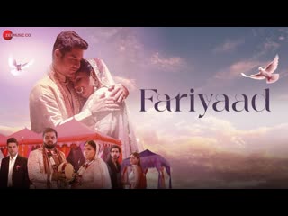 Fariyaad - Official Music Video | Harsh Vashisht, Yajur Marwah, Shivangi P & Prakruti M | Javed Ali