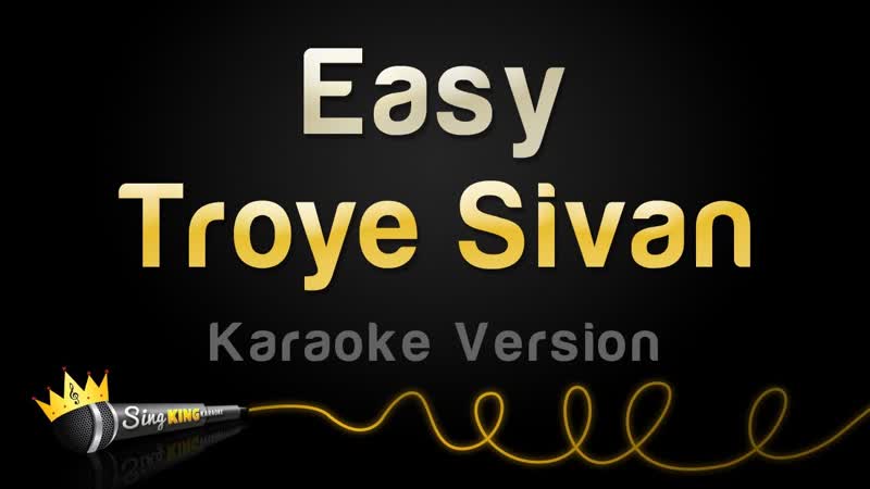 Troye Sivan Easy ( Karaoke
