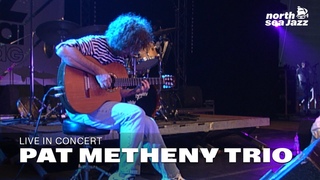 Pat Metheny Trio - 'Waltz For Ruth' HD | North Sea Jazz (1999)