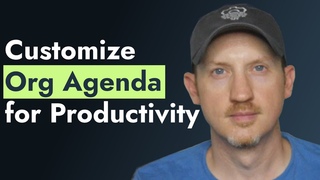 5 Custom Org Agenda Views for Productivity