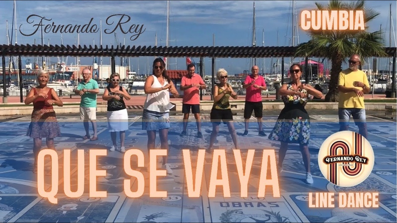 Que se Vaya ( Cumbia ) Baile en Linea Line Dance Ballo di Gruppo